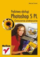 Okadka - Photoshop 5 PL. Podstawy obsugi. wiczenia praktyczne