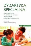 Okadka - Dydaktyka specjalna w przygotowaniu do ksztacenia uczniw ze specjalnymi potrzebami edukacyjnymi