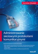 Okadka - Administrowanie sieciowymi protokoami komunikacyjnymi