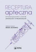 Okadka - Receptura apteczna. Sporzdzanie lekw jaowych i niejaowych