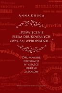 Okadka - Powicenie pisem drukowanych zwyczaj wprowadzi. Drukowane dedykacje w ksice okresu zaborw