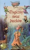 Okadka ksizki - Magiczny wiat duszkw 