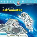 Okadka ksizki - Mam przyjacik astronautk