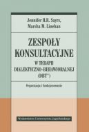 Okadka - Zespoy konsultacyjne w terapii dialektyczno-behawioralnej (DBT). Organizacja i funkcjonowanie