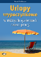 Okadka - Urlopy wypoczynkowe w rnych systemach czasu pracy