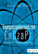 Okadka - Postulat kosmologiczny. Energoczasoprzestrze