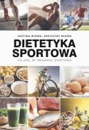 Okadka ksizki - Dietetyka sportowa. Co je, by trenowa efektywnie