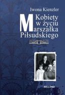 Okadka - Kobiety w yciu Marszaka Pisudskiego