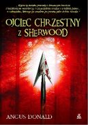 Okadka - Ojciec chrzestny z Sherwood