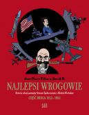 Okadka - Najlepsi wrogowie Historia relacji pomidzy Stanami Zjednoczonymi a Bliskim Wschodem Cz druga 1953–1984