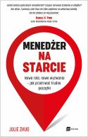 Okadka - Meneder na starcie. Nowa rola, nowe wyzwania  jak przetrwa trudne pocztki