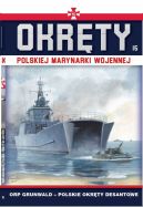 Okadka - Okrty Polskiej Marynarki Wojennej t.15. ORP GRUNWALD