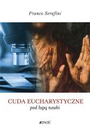 Okadka - Cuda eucharystyczne pod lup nauki