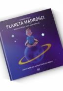 Okadka - Planeta Mdroci (bajka pomagajca radzi sobie ze zoci)