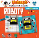 Okadka - Roboty. Pixelo