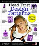 Okadka - Head First Design Patterns. Edycja polska (Rusz gow!)