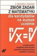 Okadka ksizki - Zbir zada z matematyki dla kandydatw na wysze uczelnie