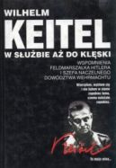 Okadka - Wilhelm Keitel w subie a do klski 