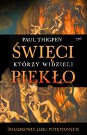 Okadka - wici ktrzy widzieli pieko. wiadkowie losu potpionych