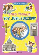 Okadka - Dzieci poznaj Rok Jubileuszowy. (seria: Nasza wsplnota)