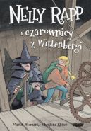 Okadka ksizki - Nelly Rapp i czarownicy z Wittenbergi