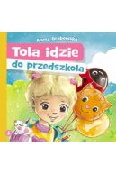 Okadka - Tola idzie do przedszkola