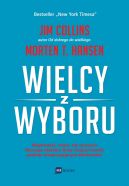 Okadka - Wielcy z wyboru. Niepewno, chaos, ut szczcia dlaczego niektre firmy wic triumfy pomimo niesprzyjajcych okolicznoci