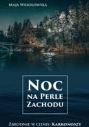 Okadka - Noc na Perle Zachodu