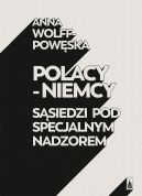 Okadka - Polacy-Niemcy. Ssiedzi pod specjalnym nadzorem