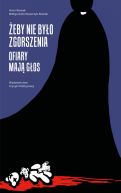 Okadka - eby nie byo zgorszenia. Ofiary maj gos