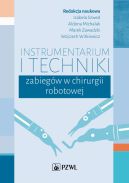 Okadka - Instrumentarium i techniki zabiegw w chirurgii robotowej