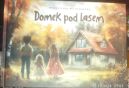 Okadka ksizki - Domek pod lasem