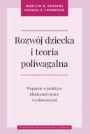 Okadka - Rozwj dziecka i teoria poliwagalna. Wsparcie w praktyce klinicznej i pracy wychowawczej