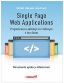 Okadka - Single Page Web Applications. Programowanie aplikacji internetowych z JavaScript