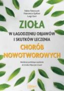 Okadka - Zioa w agodzeniu objaww i skutkw leczenia chorb nowotworowych