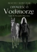 Okadka - Opowie o Vodimorze. Cz IV. Pocztek: Zota Gra