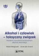 Okadka - Alkohol i czowiek  toksyczny zwizek