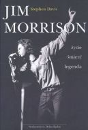 Okadka - Jim Morrison. ycie, mier, legenda