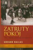 Okadka - Zatruty pokj. 1945 – wojna, ktra si nie skoczya