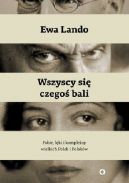 Okadka - Wszyscy si czego bali. Fobie, lki i kompleksy wielkich Polek i Polakw