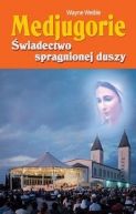 Okadka - Medjugorie. wiadectwo spragnionej duszy