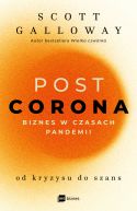 Okadka ksizki - POST CORONA - od kryzysu do szans. Biznes w czasach pandemii