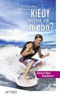 Okadka - Kiedy zacznie si niebo? Historia Bena Breedlove'a