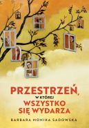 Okadka - Przestrze w ktrej wszystko si wydarza