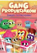 Okadka - Gang Produkciakw. Zakupy to przygoda!