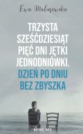 Okadka ksizki - Trzysta szedziesit pi dni jtki jednodniwki. Dzie po dniu bez Zbyszka