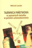 Okadka - Tajemnica pastwowa w zeznaniach wiadka w polskim ustawodawstwie