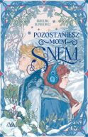 Okadka - Pozostaniesz moim snem