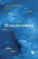 Okadka - Lazurowa idea. Dialogi na kady dzie tygodnia. Cz 1. O rzeczywistoci