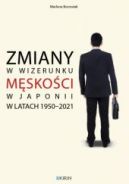 Okadka - Zmiany w wizerunku mskoci w Japonii w latach 1950-2021